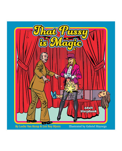 Wood Rocket That Pussy is Magic Adult Storybook Wood Rocket LLC
